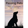 Passing Pets: Poems and Readings for Departed Animals