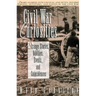 Civil War Curiosities: Strange Stories, Oddities, Events, and Coincidences