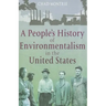 A People's History of Environmentalism in the United States