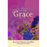 Blooming Grace: 31 Devotions to Blooming Grace with The Only Jesus
