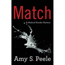 Match: A Medical Murder Mystery
