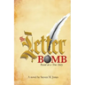 The Letter Bomb: Based on a True Story
