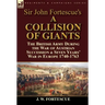 Sir John Fortescue's 'A Collision of Giants': the British Army During the War of Austrian Succession & Seven Years' War in Europe 1740-1763