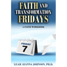 Faith and Tranformation Fridays
