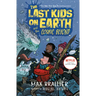 The Last Kids on Earth and the Cosmic Beyond