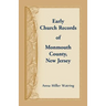 Early Church Records of Monmouth County, New Jersey