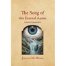 The Song of the Eternal Aeons: A Phantasmagoria
