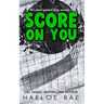 Score on You: (Discreet Special Edition Version)