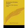Declaration Of Indian Purpose: The Voice Of The American Indian