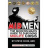 Midmen: The Modern Man's Guide to Surviving Midlife Crisis