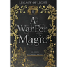 A War For Magic