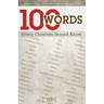 100 Words Every Christian Should Know
