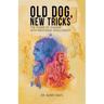 Old Dog, New Tricks