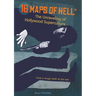 16 Maps of Hell: The Unraveling of Hollywood Superculture