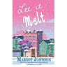 Let it Melt