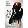 Not Quite True (A Lowcountry Mystery)