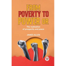 From Poverty To Power Or The Realization Of Prosperity And Peace