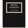 Mental Chemistry - Haanel