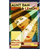 Aunt Dan & Lemon