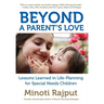 Beyond a Parent's Love: Lessons Learned in Life-Planning for Special Needs Children