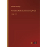 Henrietta's Wish; Or, Domineering; A Tale: in large print