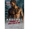 Arsenal: Wolves of Iron Valor MC Book 5