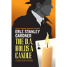 The D.A. Holds a Candle