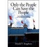 Only the People Can Save the People: Constituent Power, Revolution, and Counterrevolution in Venezuela