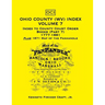 Ohio County (West Virginia) Index, Volume 7: Index to County Court Order Books (Part 7) 1777-1881, Plus an 1871 Map of the Panhandle