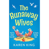 The Runaway Wives