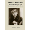 Helena Roerich: Living Ethics and the Teaching for a New Epoch