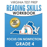 VIRGINIA TEST PREP Reading Skills Workbook Focus on Nonfiction Grade 4: Preparation for the SOL Reading Assessments