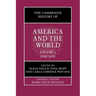 The Cambridge History of America and the World