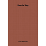 How to Sing