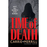 Time of Death: Not All Secrets Stay Buried