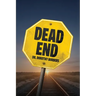 Dead End
