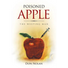 Poisoned Apple: The Weeping Man
