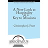 A New Look at Hospitality as a Key to Missions