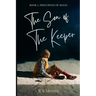 Son of the Keeper: Book 1: Principles of Magic