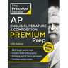 Princeton Review AP English Literature & Composition Premium Prep, 27th Edition: 6 Practice Tests + Digital Practice Online + Content Review