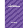 Thoughts upon the African slave trade