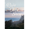 Rain Over Snow