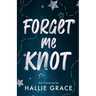 Forget Me Knot