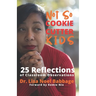 Not So Cookie Cutter Kids: 25 Reflections of Classroom Observations