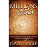 The Millions Within: How to Manifest Exactly What You Want and Have an Epic Life!