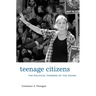 Teenage Citizens: The Political Theories of the Young