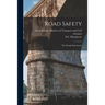 Road Safety: the Slough Experiment