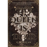 The Queen Is Dead