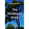 The Desiderata Stone