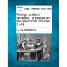 Wrongs and their remedies: a treatise on the law of torts. Volume 2 of 2